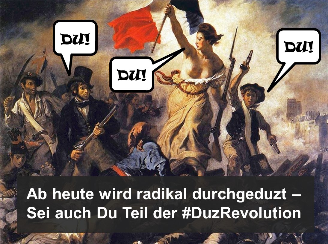 Warum ich die #DuzRevolution ausrief