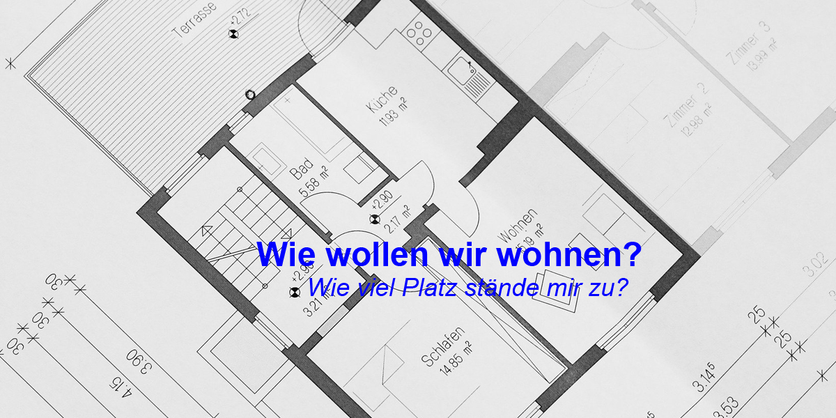 3. Wie viel Platz stände mir zu?